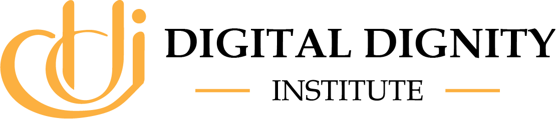Digital Dignity Institute